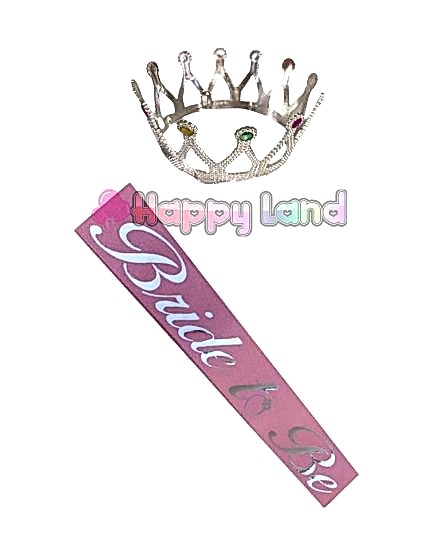 Happyland Pembe Üzeri Gümüş Bride To Be Yazılı Kuşak Ve Gümüş Taç Seti